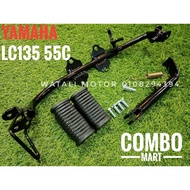 COMBO SET YAMAHA LC135 NEW 55C 5 SPEED STEP BAR WITH SIDE STAND PEMIJAK GETAH AND SCREW
