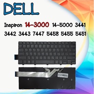 KEYBOARD DELL 14-3000 คีย์บอร์ด เดล DELL INSPIRON 14-3000 14-5000 3441 3442 3443 7447 5458 5455 5451