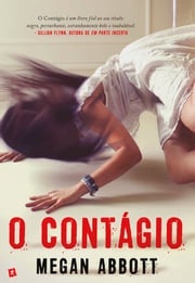 O Contágio Megan Abbott