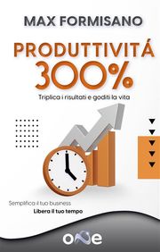 Produttività 300% Max Formisano