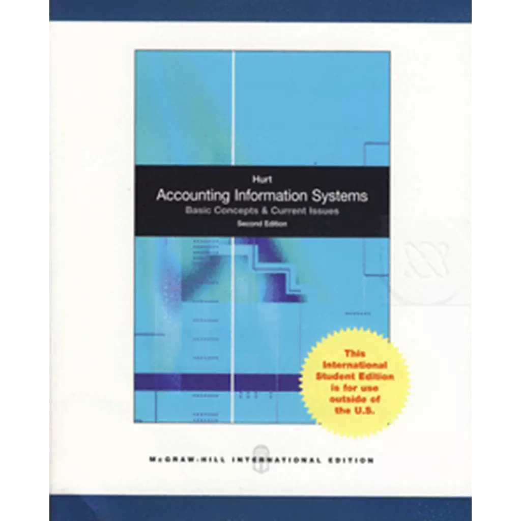 Accounting Information Systems: Basic Concepts and Current Issues 2ED (P)