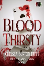 Blood Thirsty Chelsea Burton Dunn