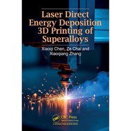 Laser Direct Energy Deposition 3D Printing of Superalloys by Xiaoqi Chen