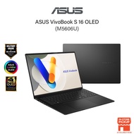ASUS VivoBook S 16 OLED M5606U-AMX068WSM (AMD Ryzen 7 8845HS/16GB RAM/512GB SSD/16.0" 3.2K OLED/Offi