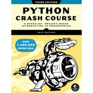 Python Crash Course, 3rd Edition: A Hands-On, Project-Based Introduction to Programming in