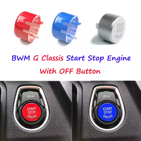 Start Stop Engine With OFF Button To Start Engine Start Button Cover For BMW G Chassis G01 G11 G20 G