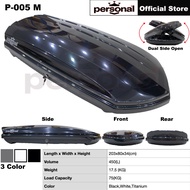 PERSONAL P-005 Car Roof Box PC Material (S,M,L,XL Size)Glossy Color Slim Cargo Roofbox Carrier 390L 450L 470L 500L.