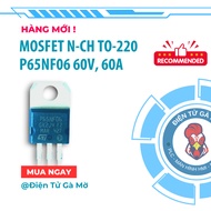 [1 CON] N-Channel Mosfet N Channel, P65NF06 60V, 60A TO-220 Newly Imported