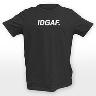 IDGAF Text Words Design Graphic Tee 100% Cotton Unisex T-Shirt