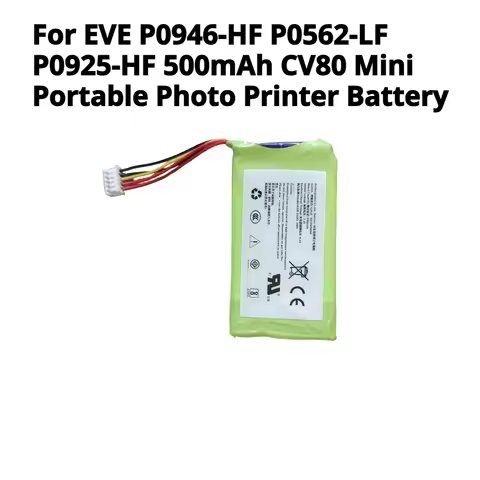 For EVE P0946-HF P0562-LF P0925-HF 500mAh CV80 Mini Portable Photo Printer Battery