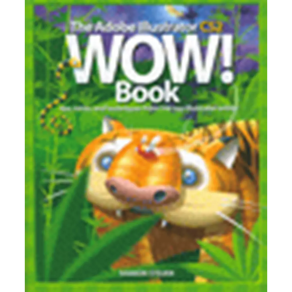 THE ADOBE ILLUSTRATOR CS2 WOW BOOK+CD (P