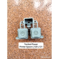 TOMBOL Epson L120 L121 Printer Power Button