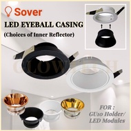 SOVER Recessed LED Eyeball Casing Fitting with Choices of Reflector Colours (FREE GU10 HOLDER)