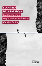 El camino de la paradoja Cyprian Smith