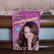 ORIGINAL BOOK Hannah Montana Crush-Tastic