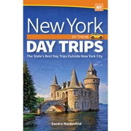 New York Day Trips by Theme - The State's Best Day Trips Outside New York City by Sandra Mardenfeld 