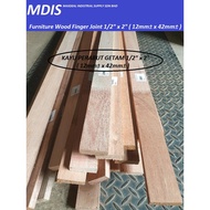 Quality 1/2” X 2” Furniture Finger Joint Solid Wood Kayu Perabut Ketam Licin