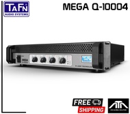 TAFN MEGA Q 10004 POWER AMP 4 CHANNEL เครื่องขยายเสียง เพาเวอร์แอมป์ พาวเวอร์ 4 ชาแนล เสียงขับแน่น ช