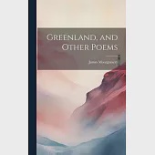 Greenland, and Other Poems