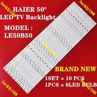 LE50B50 HAIER 50" LED TV BACKLIGHT(LAMP TV) HAIER 50 INCH LED TV
