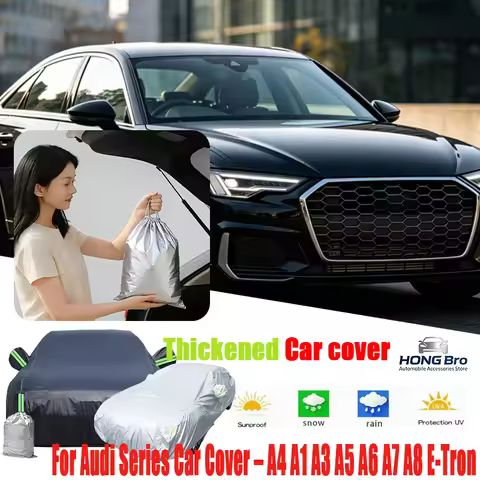 For Audi Series Car Cover A4 A1 A3 A5 A6 A7 A8 E-Tron, Dust-Proof, Anti-Rain Snow Waterproof Auto Co