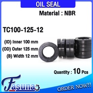 ออยซีล Oil seal TC100-125-12 ออยซีล Oil Seal ซีลยาง TC ซีลกันน้ำมัน ( NBR ) รูใน 100 โตนอก 125 หนา 1
