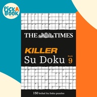 The Times Killer Su Doku Book 9 : 150 Lethal Su Doku Puzzles by The Times Mind Games (UK edition, pa