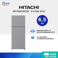 HITACHI ตู้เย็น 2 ประตู ขนาด 6.5 คิว รุ่น R-V190-ATH1 REFRIGERATOR ฮิตาชิ