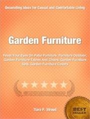 Garden Furniture Tiara P. Stroud