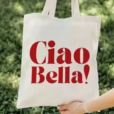 Ciao Bella! Large Capacity Tote Bag - Canvas Bag for Travel, Beach, Everyday Bag - Women'S Fashion T