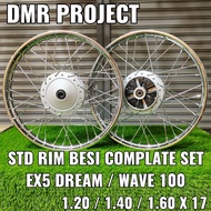 📌 STANDARD RIM BESI 📌 EX5 DREAM/HIGH POWER (1.20 / 1.40 /1.60X17) (COMPLATE SET)(BEARING & BUSH) bes