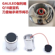 GALILEO GALILEO Q18 Coffee Grinder Original Lower Cutter Disc Adjustment Seat Valve Core Bearing Col