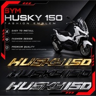 EMBLEM FASHION HUSKY 150 SYM HUSKY150 FASHION EMBLEM GOOD DESIGN MODIFY MODIFIED ACCESSORIES ACCESSO
