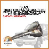 ISUZU TROOPER UBS69 3.1 4X4  (1981) DRIVE SHAFT CV JOINT 24X48X23PRICE PER PCS 3 MONTH WARRANTY