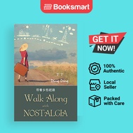 Walk Along With Nostalgia - Paperback - English - 9781452525495