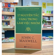 Book: 17 GOLDEN SECRETS in GROUP WORK (John C. Maxwell: The 17 Integrated Laws of Teamwork)