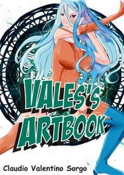 Vales's Artbook Claudio Valentino Sorgo