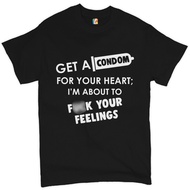 Get A Condom For Your Heart T-Shirt Funny Rude Offensive Humor Mens Tee Shirt