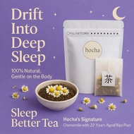 (NEW) Hocha Sleep Better Tea — 22 Years Aged Ripe Puer + Chamomile • Deep Sleep • Relaxation • Bedti