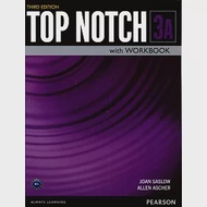 Top Notch 3/e (3A) Student’s Book with Workbook and MP3 CD/1片 作者：Allen Ascher,Joan Saslow