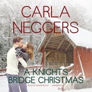 A Knights Bridge Christmas Carla Neggers