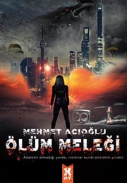Ölüm Meleği Mehmet Acıoğlu