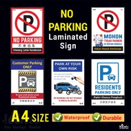 A4 size No parking laminated Sign signage papan Dilarang letak kereta notice board laminating home s