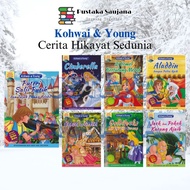 [Saujana] KOHWAI & YOUNG Cerita Hikayat Sedunia