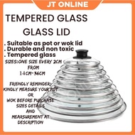 Tempered glass lid 14cm/16cm/18cm/20cm/22cm/24cm/26cm/28cm/30cm/32cm/34cm/36cm Glass Wok Cover/Glass