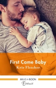 First Came Baby Kris Fletcher