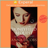 The Honeyfield Bequest by Anna Jacobs (UK edition, paperback)