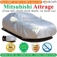 [Cm] Mitsubishi Attrage Car Cover Mitsubishi Attrage 3-Layer High-End Mitsubishi Attrage Car Cover