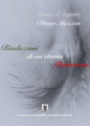 Piuma d'Argento - Rivelazioni di un'eterna primavera Olivier Mazzon Santucci