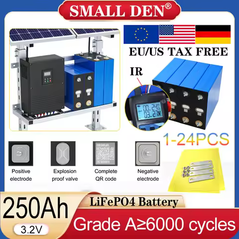 1-24PCS New 3.2V 250Ah Lifepo4 Battery Grade A 6C High rate DIY 12v 24v 48v Solar storage Inverter R